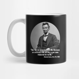 Abraham Lincoln Honors The Memory of Mr. Belvedere Mug